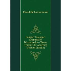  Langue Tarasque Grammaire, Dictionnaire  Textes Traduits 