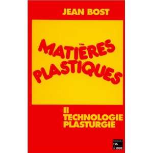   plastiques t.2matieres plastiques t 2 (9782852068957) Bost Books