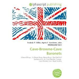  Cave Browne Cave Baronets (9786133854536) Books