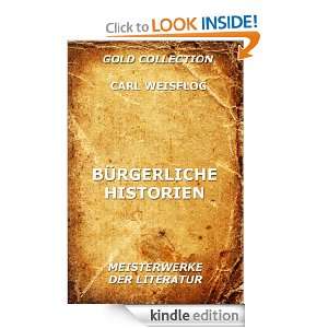 Bürgerliche Historien (Kommentierte Gold Collection) (German Edition 