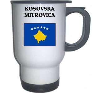  Kosovo   KOSOVSKA MITROVICA White Stainless Steel Mug 