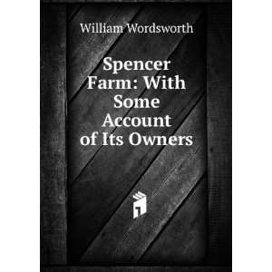   Farm With Some Account of Its Owners William Wordsworth Books