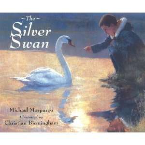  Silver Swan [Paperback] Michael Morpurgo Books