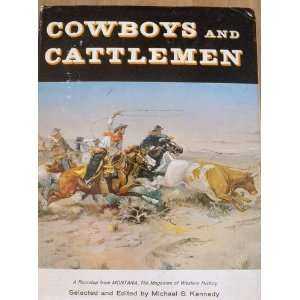  Cowboys and Cattlemen Michael S. Kennedy, Photos Books