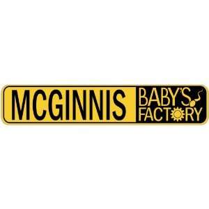   MCGINNIS BABY FACTORY  STREET SIGN