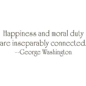  Happiness and moral duty are inseparably connected 