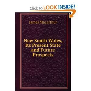   Wales, Its Present State and Future Prospects James Macarthur Books