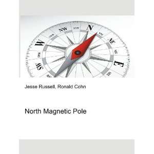  North Magnetic Pole Ronald Cohn Jesse Russell Books