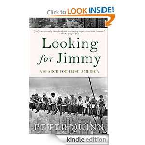 Looking for Jimmy A Search for Irish America Peter Quinn  