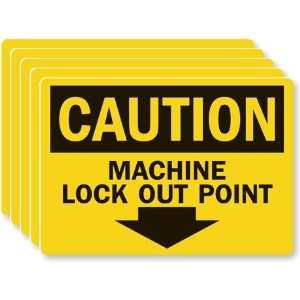  Caution Machine Lockout Point Laminated Vinyl, 5 x 3.5 