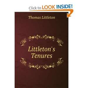  Littletons Tenures Thomas Littleton Books