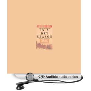   Dry Season (Audible Audio Edition) Peter Robinson, Ron Keith Books