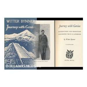   and Reflections Concerning the D. H. Lawrences Witter Bynner Books