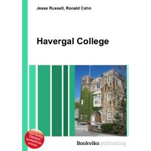 Havergal College Ronald Cohn Jesse Russell Books