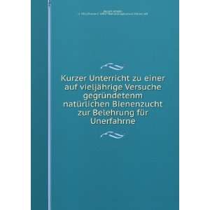 Kurzer Unterricht zu einer auf vieljÃ¤hrige Versuche gegrÃ¼ndetenm 