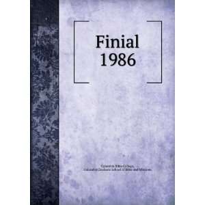  Finial. 1986 Columbia Graduate School of Bible and 