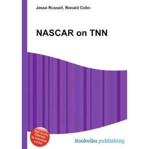  NASCAR on TNN Ronald Cohn Jesse Russell Books