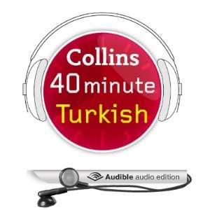 Turkish in 40 Minutes Learn to speak Turkish in minutes with Collins 
