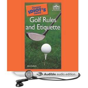 The Pocket Idiots Guide to Golf Rules and Etiquette Pocket Idiot 