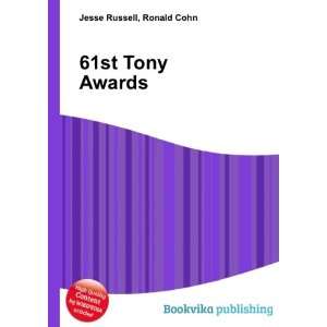  61st Tony Awards Ronald Cohn Jesse Russell Books