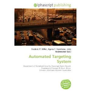  Automated Targeting System (9786133908161) Books