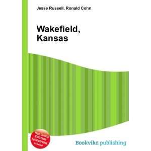  Wakefield, Kansas Ronald Cohn Jesse Russell Books