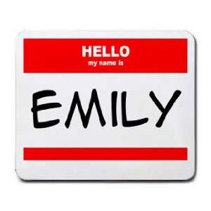  HELLO my name is EMILY Mousepad