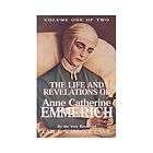 Life and Revelations of Anne Catherine Emmerich by Schmoger (1976 