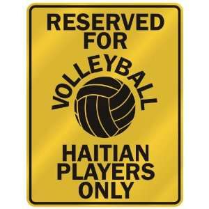   HAITIAN PLAYERS ONLY  PARKING SIGN COUNTRY HAITI