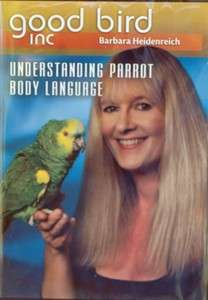 Understanding Parrot Body Language DVD (Good Bird Inc)  
