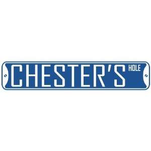   CHESTER HOLE  STREET SIGN