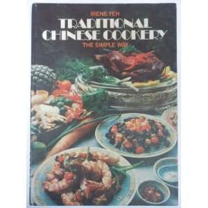  Traditional Chinese Cookery the Simple Way First Published 