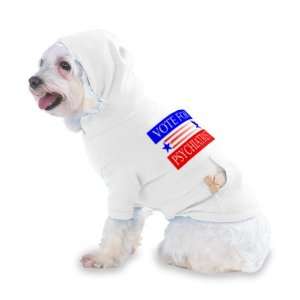 VOTE FOR PSYCHIATRIST Hooded (Hoody) T Shirt with pocket for your Dog 