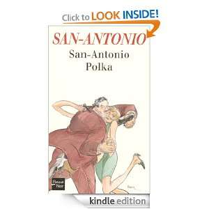 San Antonio Polka (French Edition) SAN ANTONIO  Kindle 