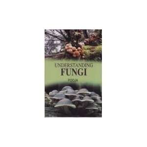  Understanding Fungi (9788183568586) Pooja Books