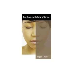  Race, Gender, & the Politics of Skin Tone Books