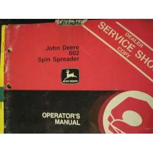 JOHN DEERE OPERATORS MANUAL 602 SPIN SPREADER (OM GA11392 ISSUE K7 