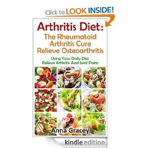 Arthritis Diet  The Rheumatoid Arthritis Cure Relieve Osteoarthritis 