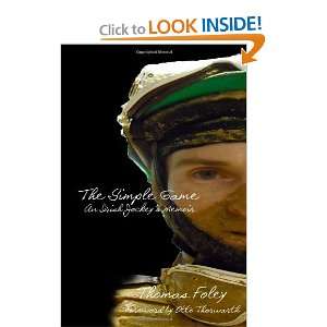  The Simple Game An Irish Jockeys Memoir [Hardcover 