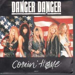  COMIN HOME 7 INCH (7 VINYL 45) DUTCH EPIC 1992 DANGER 