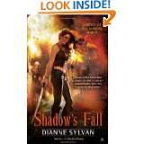 Shadows Fall (A Novel of the Shadow World) by Dianne Sylvan (Mar 27 