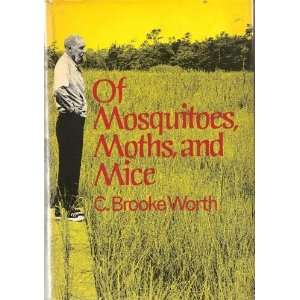  Of Mosquitoes, Moths and Mice (Signed First Edition with 