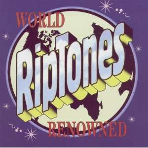  WORLD RENOWNED Riptones Music