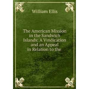  The American Mission in the Sandwich Islands A 