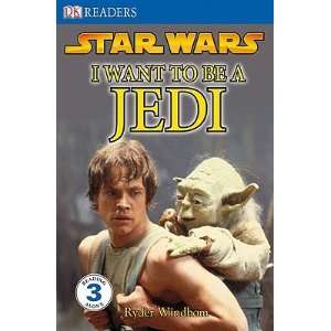  Star Wars I Want to Be a Jedi [DK READERS SW I WANT TO BE 