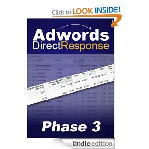 Adwords Direct Response   Phase 3 Bang L.  Kindle Store