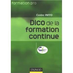  Dictionnaire de la formation continue (French Edition 