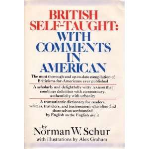  British Self Taught With Comments in American 