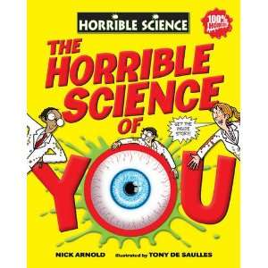    Horrible Science of You (9781407116891) Nick Arnold Books
