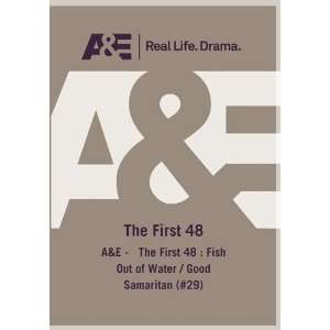 A&E   The First 48  Fish Out of Water / Good Samaritan 